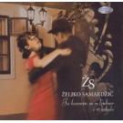 ZELJKO SAMARDZIC- Ja kunem se u ljubav, 2008 (CD) - ZELJKO SAMARDZIC- Ja kunem se u ljubav, 2008 (CD) -